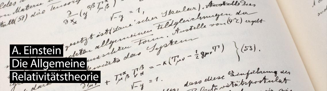 Die Allgemeine Relativitätstheorie, Das Manuskript von Albert Einstein